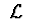 $\ {\cal L}\ $