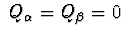 $\ Q_{\alpha} = Q_{\beta} = 0\ $