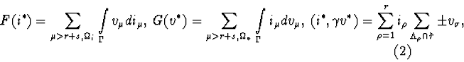 \begin{displaymath}F(i^*) = \sum_{\mu > r+s, \Omega_i} \int \limits_{\Gamma} v_{...
...sum_{\Lambda_{\rho} \cap \grave \tau} \pm v_{\sigma},
\eqno(2)
\end{displaymath}