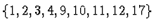 $\{1,2,3,4,9,10,11,12,17\}$