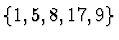 $\{1,5,8,17,9\}$