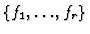 $\{f_1,\dots,f_r\}$