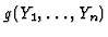 $g(Y_1,\dots,Y_n)$