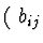 $(\ b_{ij} $