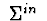 $\ \Sigma^{in}\ $