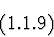 \begin{displaymath}\eqno (1.1.9) \end{displaymath}